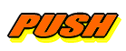 PUSH